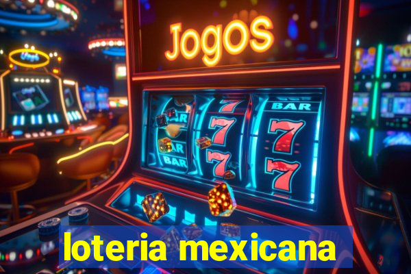 loteria mexicana